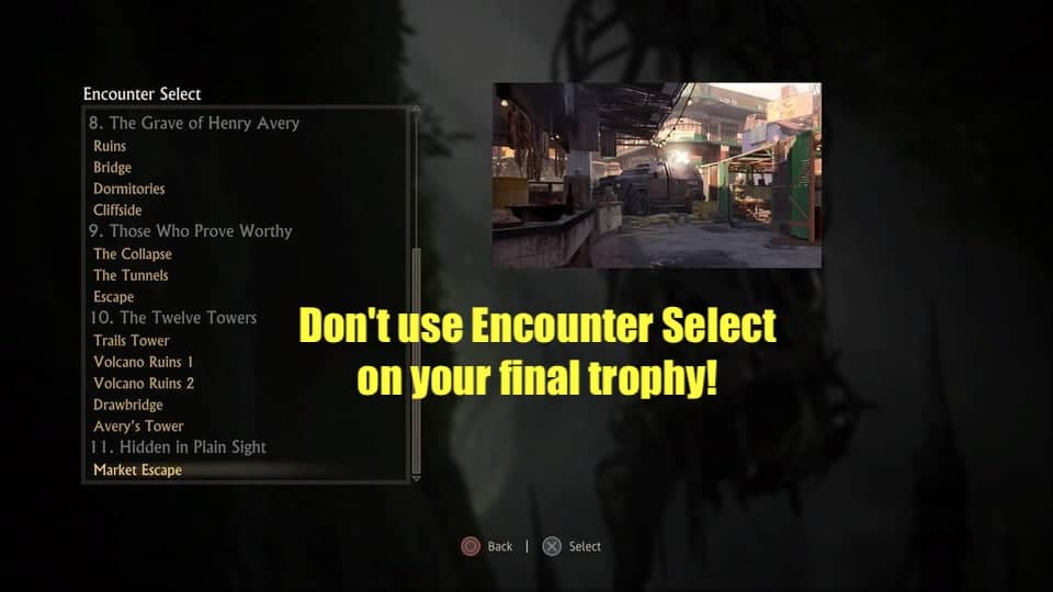 Don't use Encounter Select for your final trophy in Uncharted 4
