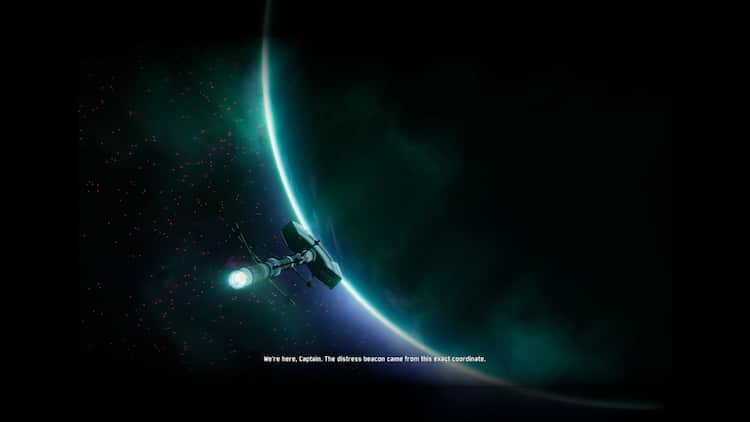 A space freighter flies toward a giant green planet. It is on the verge of entering the atmosphere. The subtitle reads, “We’re here, Captain. The distress beacon came from this exact coordinate.”