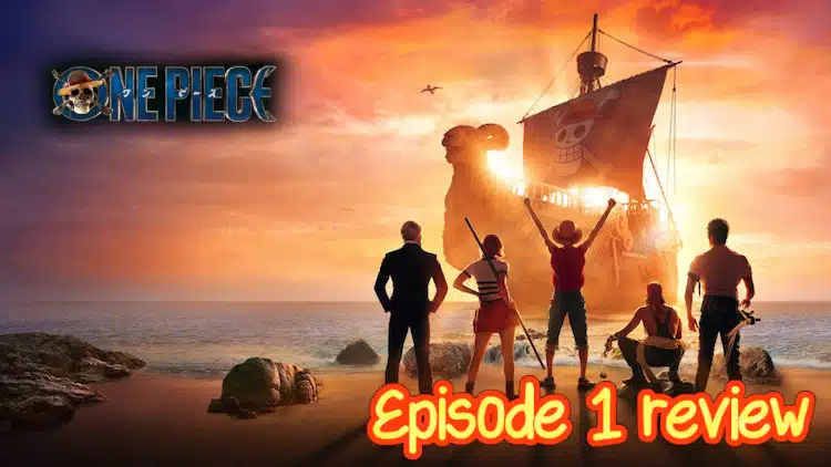 I've Never Watched One Piece. Let's Watch the Netflix Live Action Version. Ep  1 REVIEW