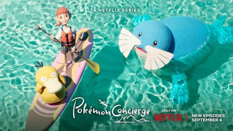 Key visual for Pokémon Concierge Season 2. Haru is on a paddleboard with Psyduck. They are on the water. A Sealeo is swimming next to them. The logo is at the bottom. The release date and Netflix logo are in the bottom right corner.